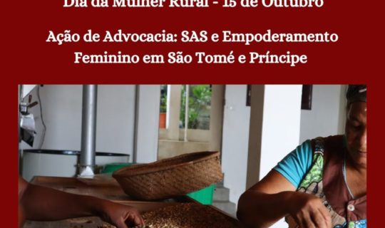Projeto PAS organiza sessão sobre Sistemas Alimentares Sustentáveis e Empoderamento Feminino em São Tomé e Príncipe